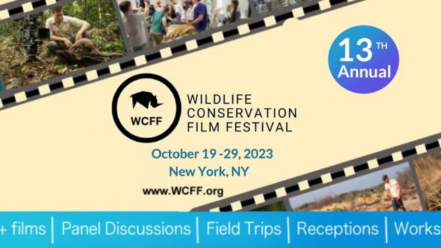 WILDLIFE CONSERVATION FILM FESTIVAL October 20 - October 26