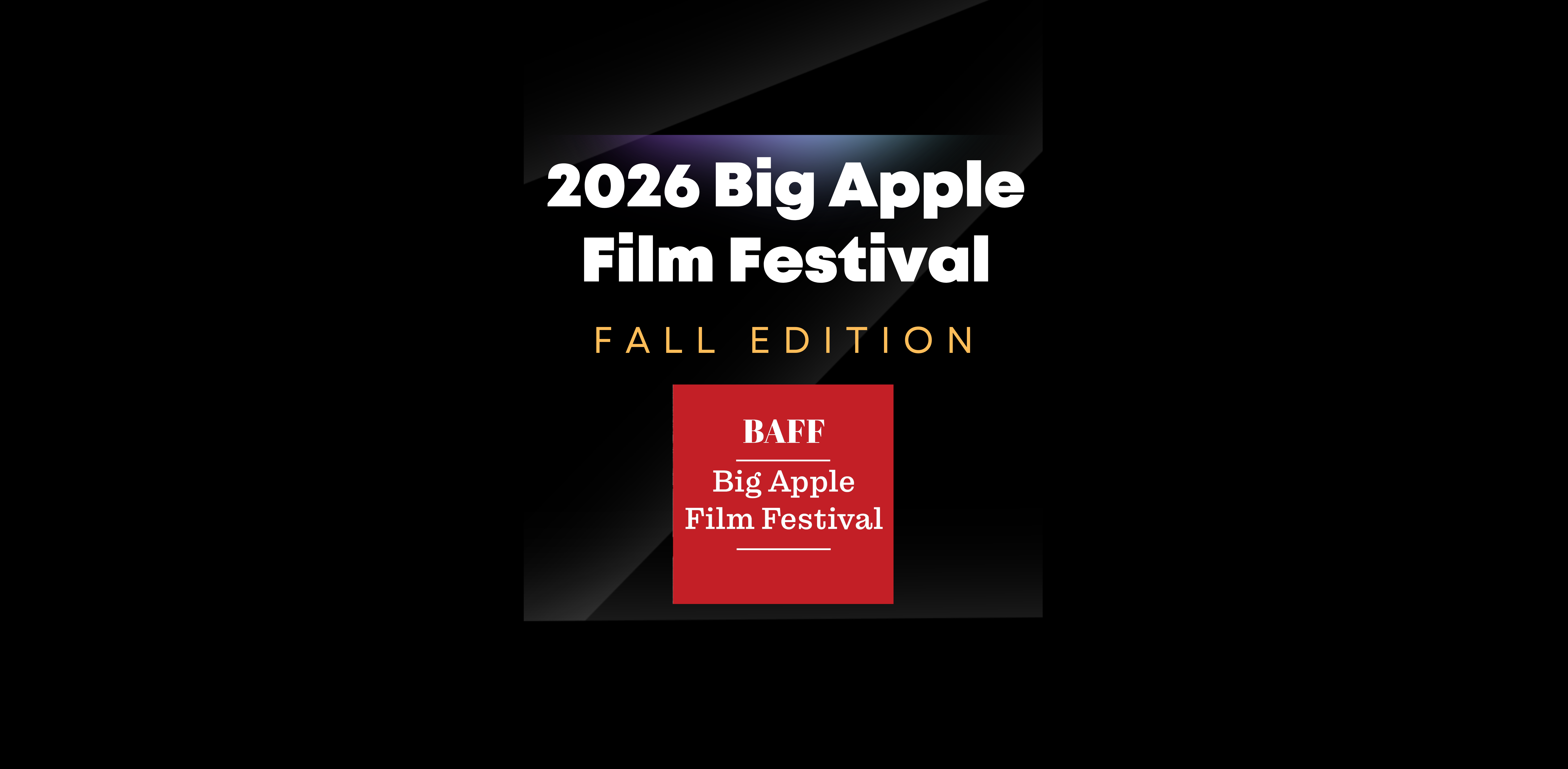 Copy of  2026 Big Apple Film Festival (Fall Edition) Poster (27 x 40 in)