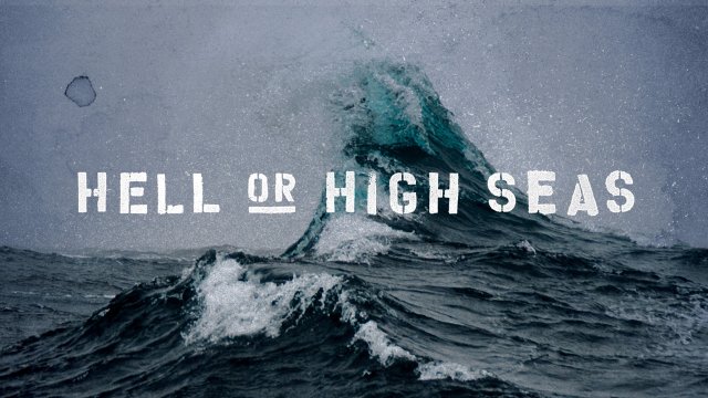 Tickets now on sale for HELL OR HIGH SEAS
