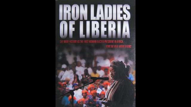 Iron Ladies of Liberia (African Diaspora FF)
