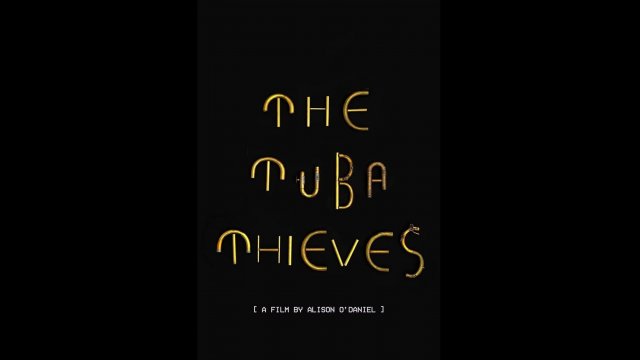 The Tuba Thieves (16TH ANNUAL SCIENCE NEW WAVE FESTIVAL)