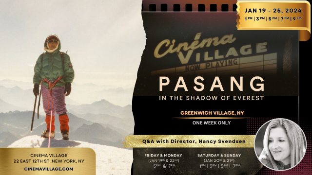 PASANG: IN THE SHADOW OF EVEREST Q&AS WITH DIRECTOR NANCY SVENDSEN