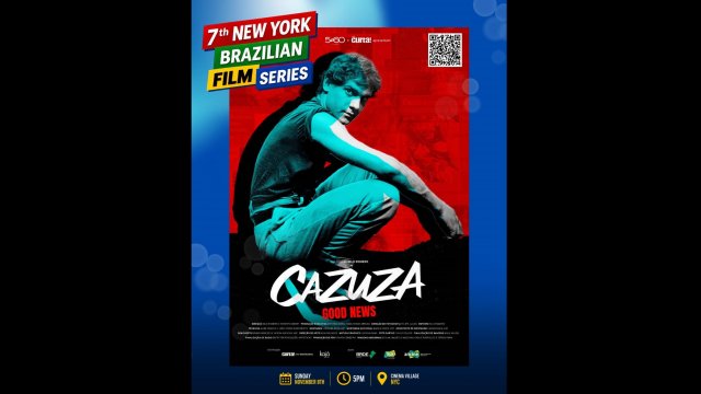 7th New York Brazilian Film Series - CAZUZA: GOOD NEWS 
